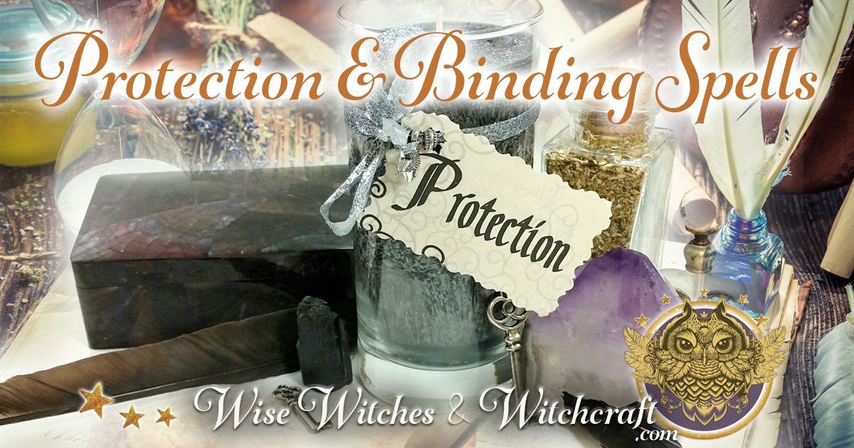 Protection & Binding Spells