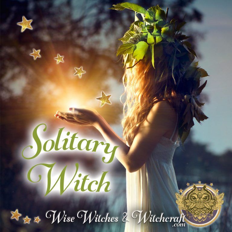 Solitary Witch - Wise Witches And Witchcraft