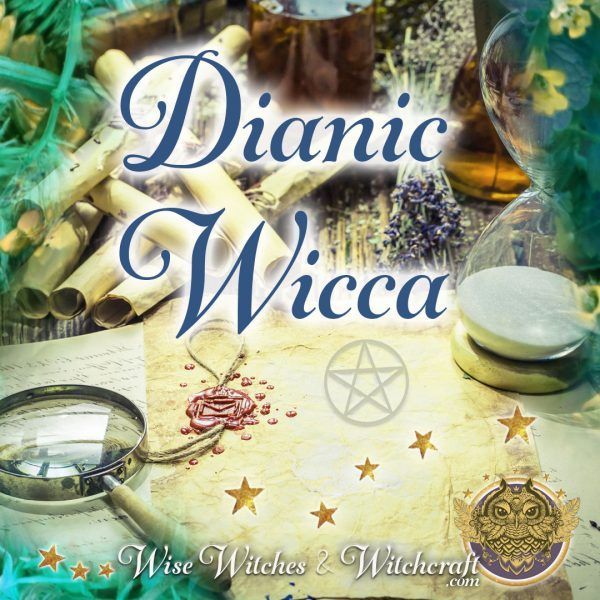 Dianic Wicca | Types of Wicca Traditions for Goddess, Priestess ...